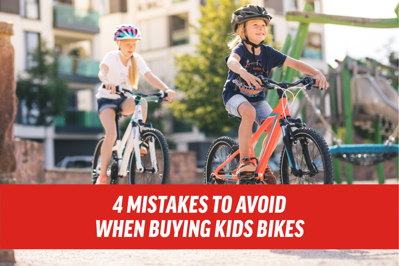4 Mistakes To Avoid When Buying Kids Bikes This Christmas
