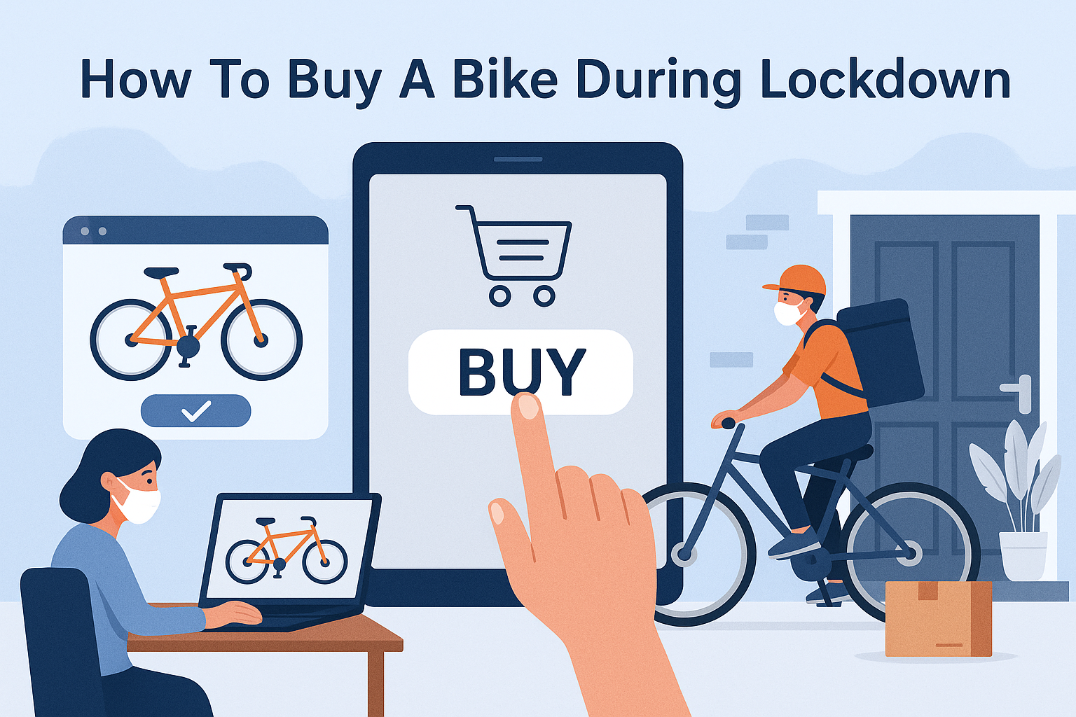 How To Buy A Bike During Lockdown